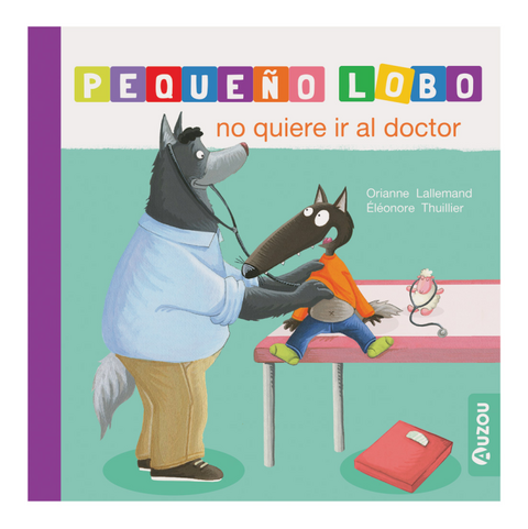 PEQUEÑO LOBO: NO QUIERE IR AL DOCTOR