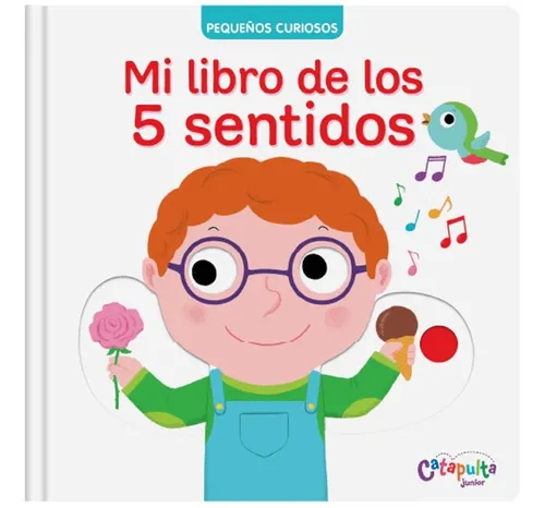 PEQUEÑOS CURIOSOS MIS SENTIDOS